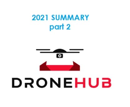 Summary of 2021 at Dronehub – part 2